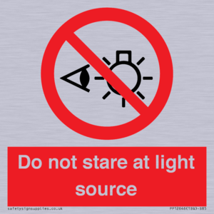 Do not stare at light source
